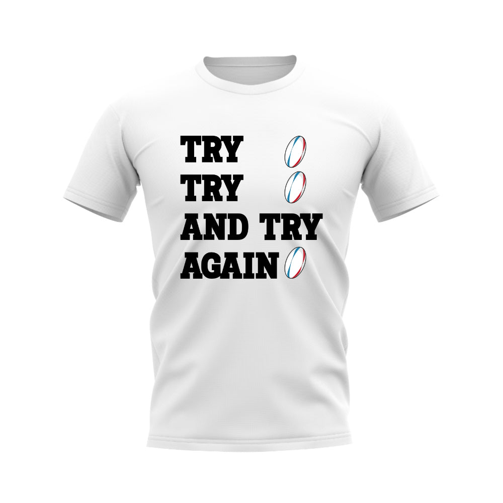 Try, Try & Try Again T-Shirt (White) UKSoccershop